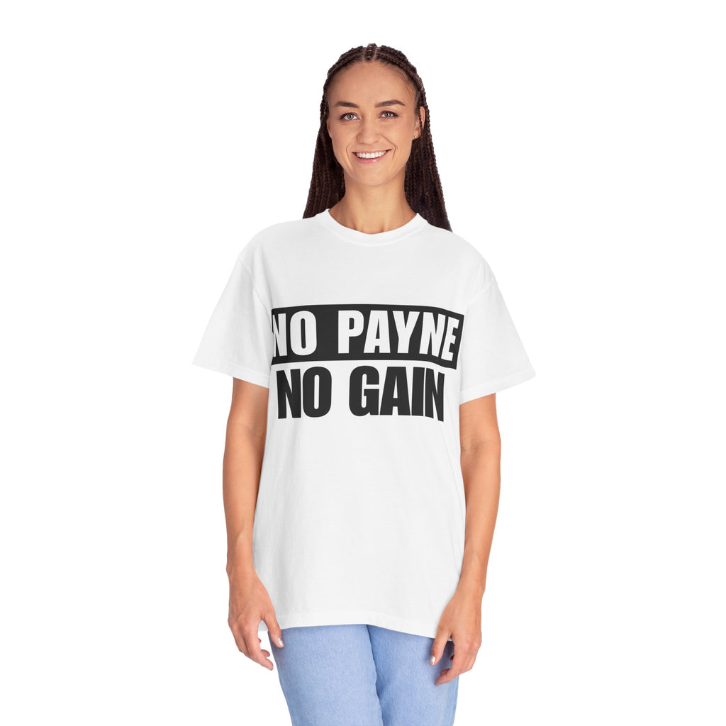 No Payne No Gain T-Shirt