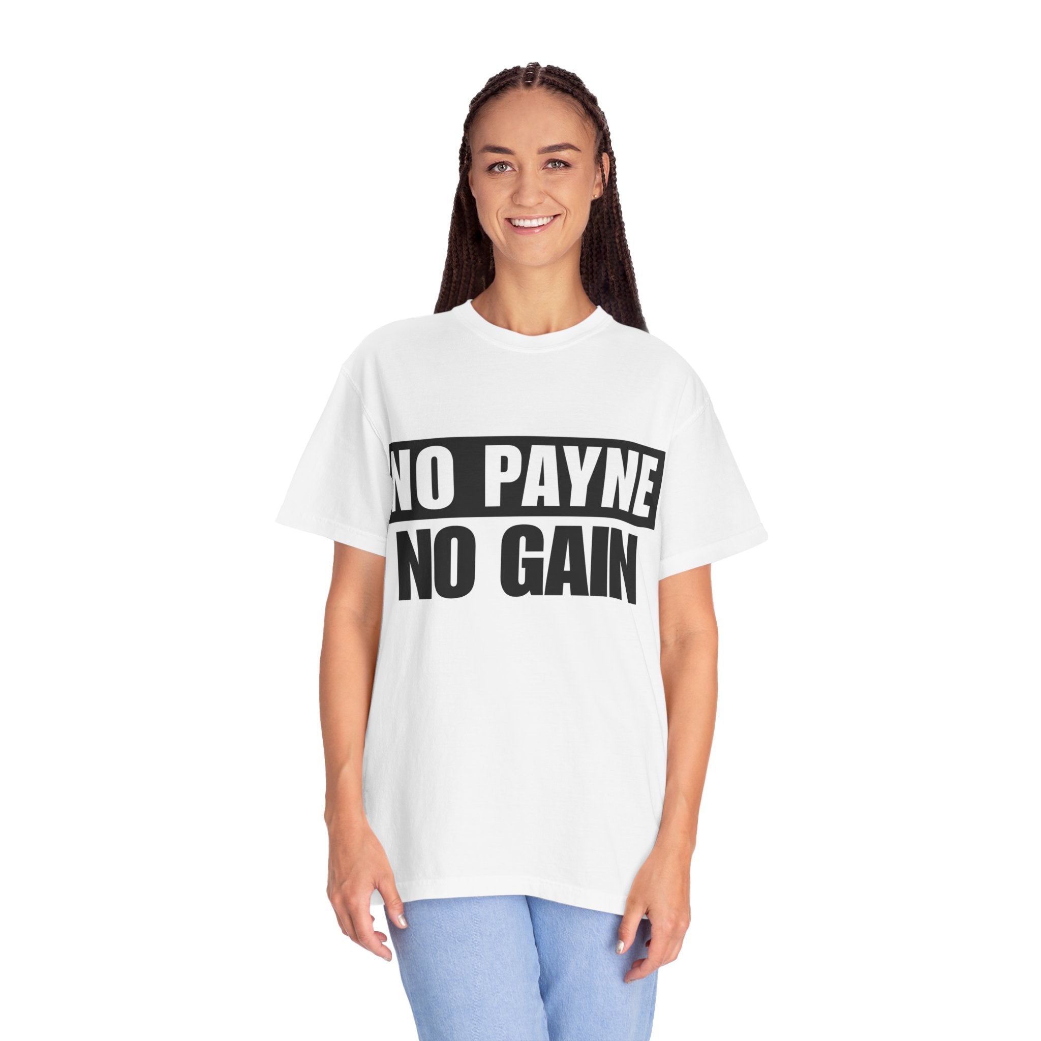 No Payne No Gain T-Shirt