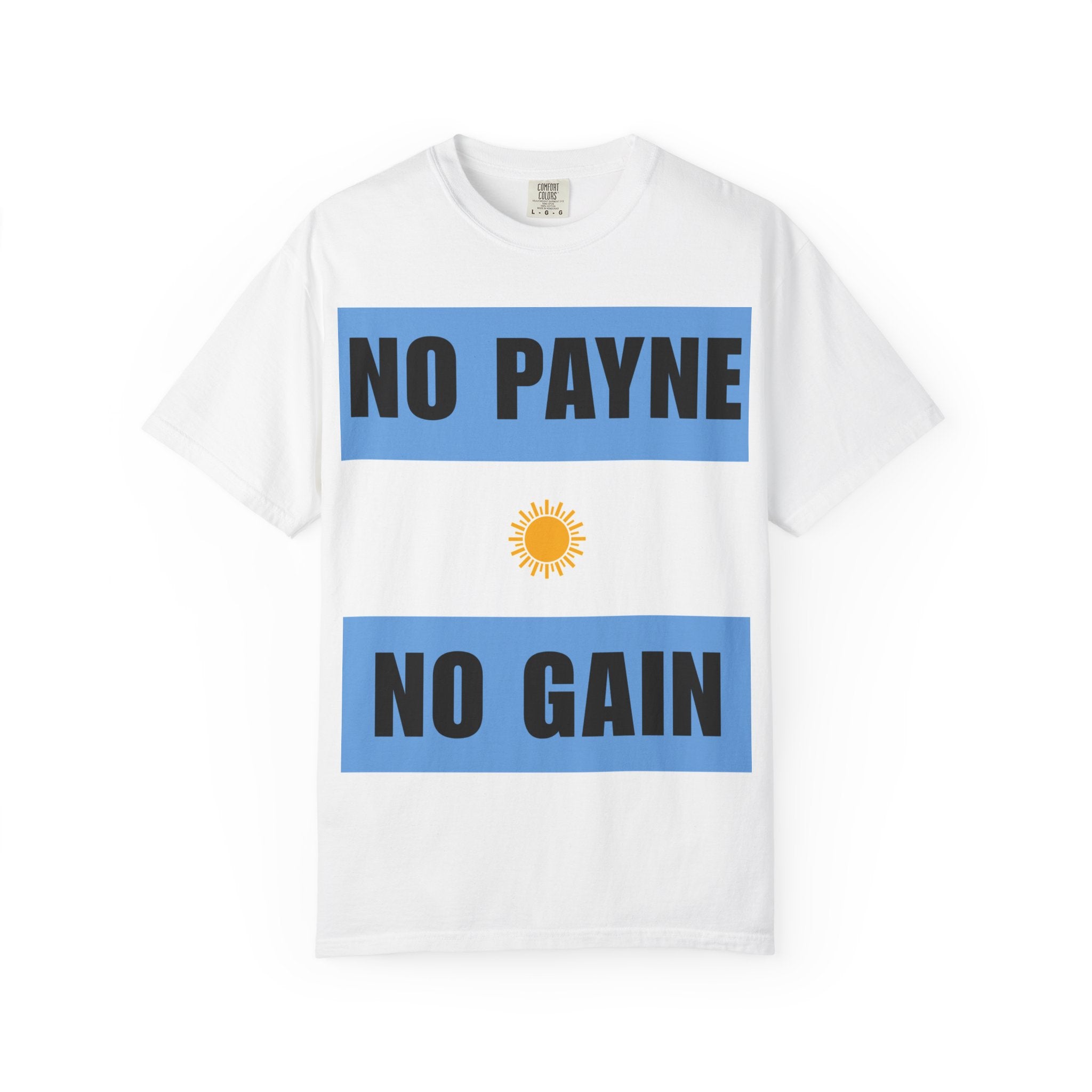 Argentina No Payne No Gain T Shirt
