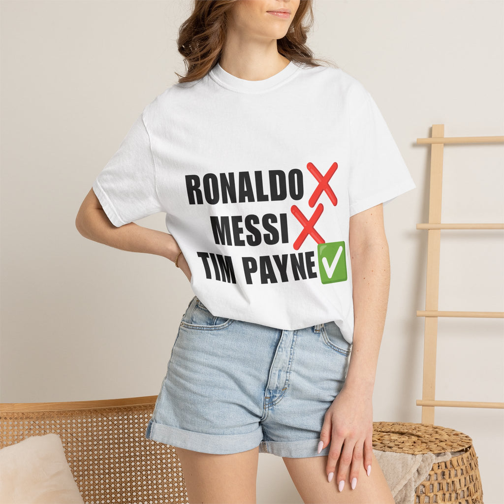 T-Shirt — Tim Payne Fan Tee (Ronaldo  Messi  Tim Payne )