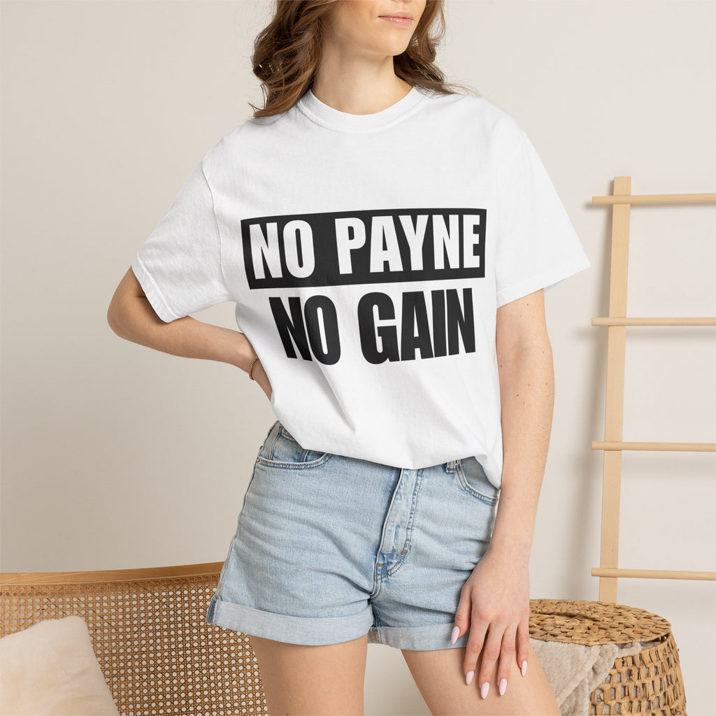 No Payne No Gain T-Shirt