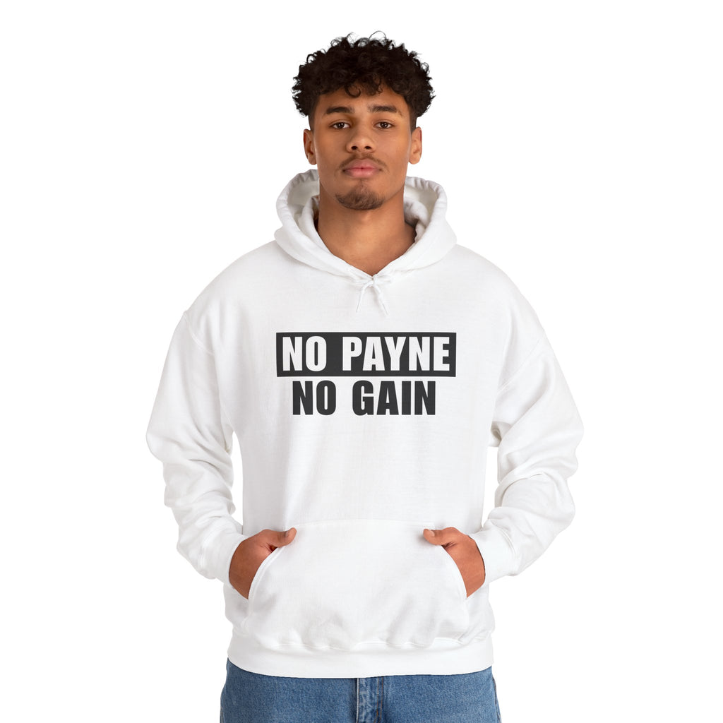 No Payne No Gain Standard Hoodie