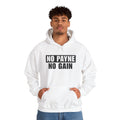 No Payne No Gain Standard Hoodie