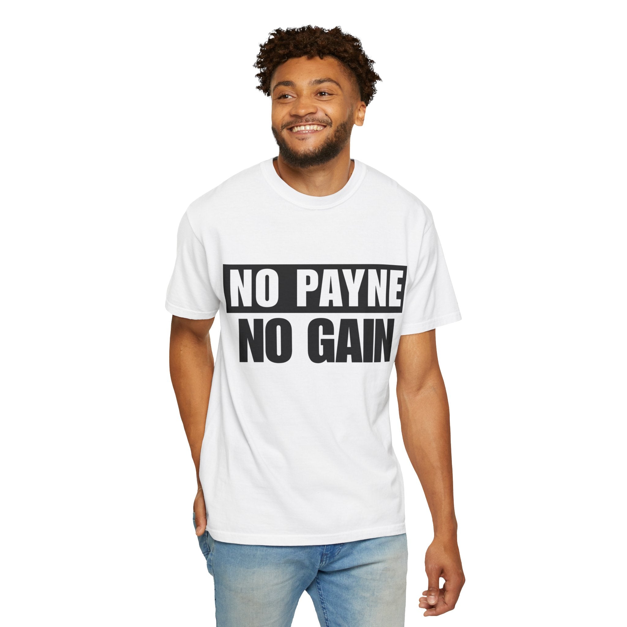 No Payne No Gain T-Shirt