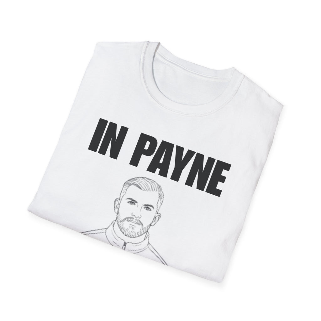 T-Shirt — "In Payne We Trust" Graphic Tee (Fan Tribute)