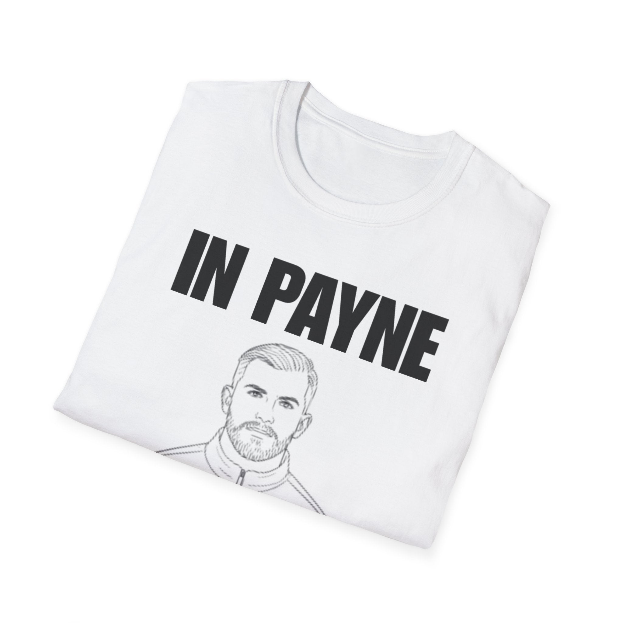 T-Shirt — "In Payne We Trust" Graphic Tee (Fan Tribute)