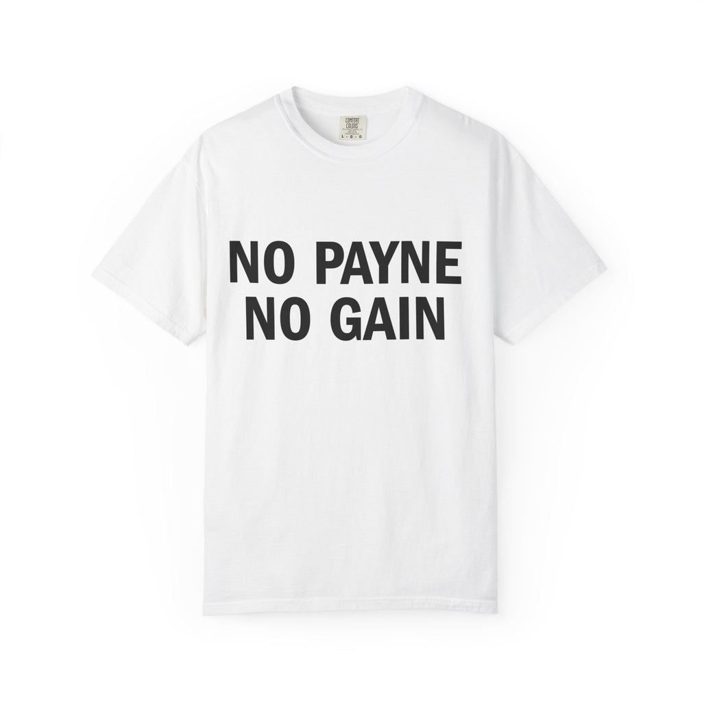 No Payne No Gain T-Shirt Simplistic