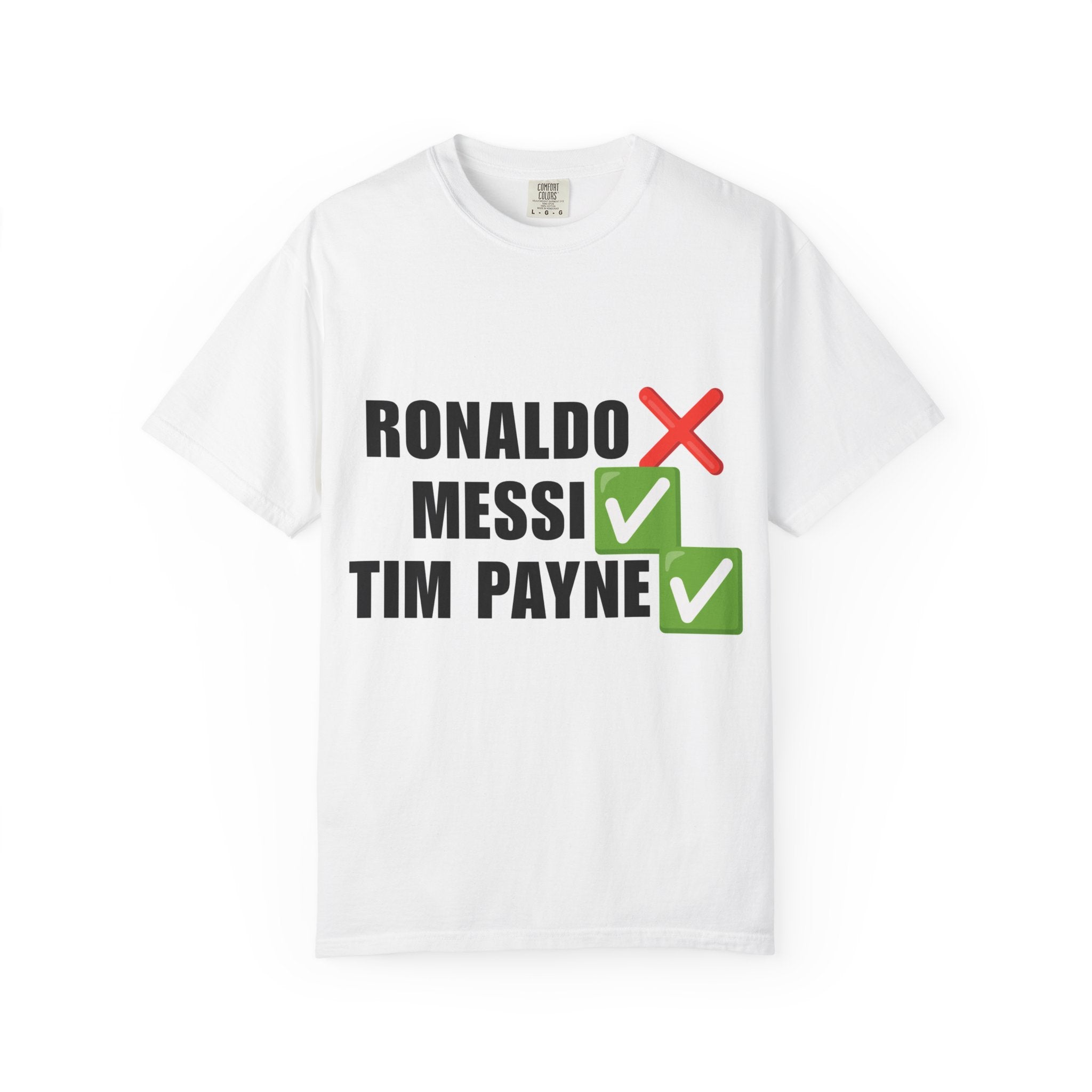 Tim Payne/Messi Fan Tee (Ronaldo  Messi  Tim Payne )